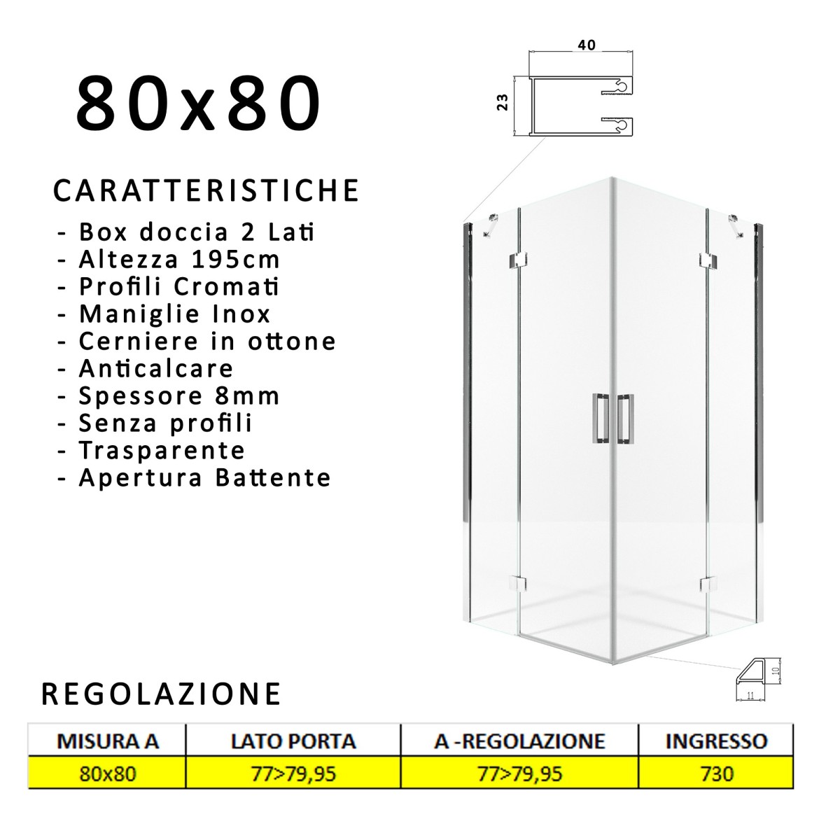 Box doccia con apertura angolare doppio battente REGINA