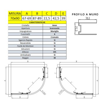 Paroi de douche semi-circulaire 70x90 hauteur 195cm